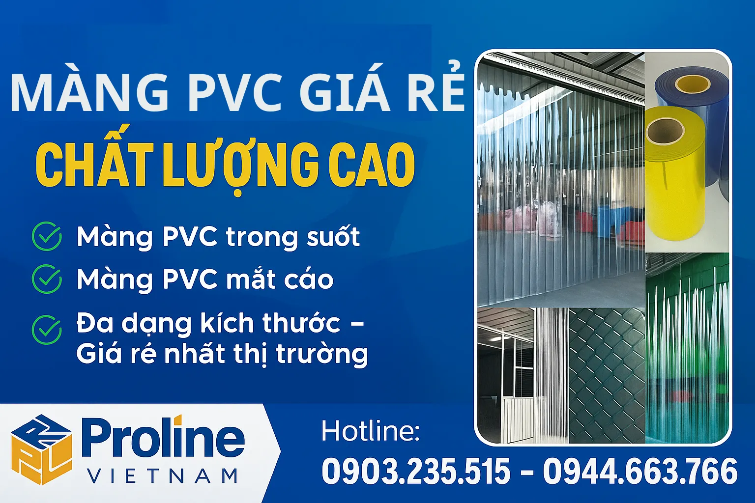 MÀNG PVC GIÁ RẺ – ĐA DẠNG KÍCH THƯỚC, CHẤT LƯỢNG CAO, CUNG CẤP TOÀN QUỐC